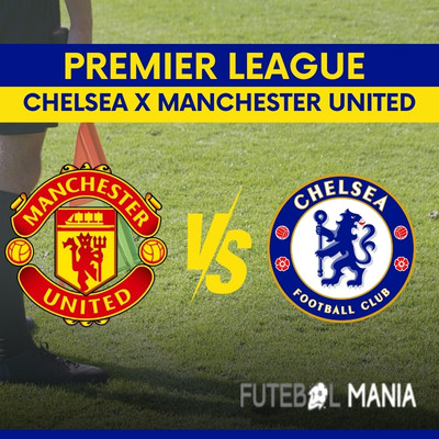 Chelsea vs Manchester United