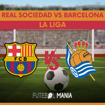 Real Sociedad vs Barcelona