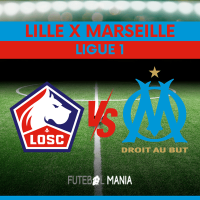Lille vs Olympique de Marseille: ¡acompaña este duelo de Ligue 1! Lille vs Olympique de Marsella